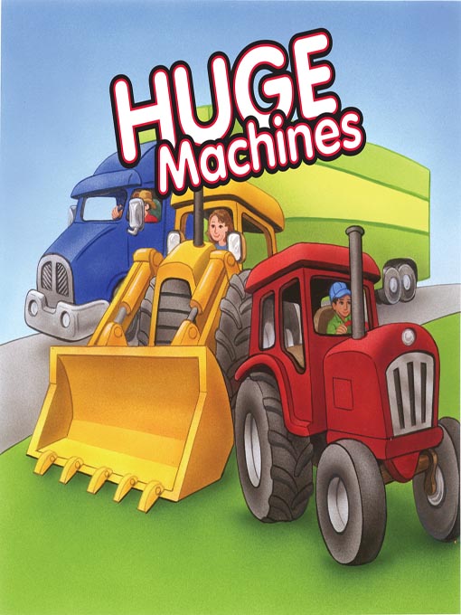 Title details for Huge Machines by Twin Sisters Productions - Available
